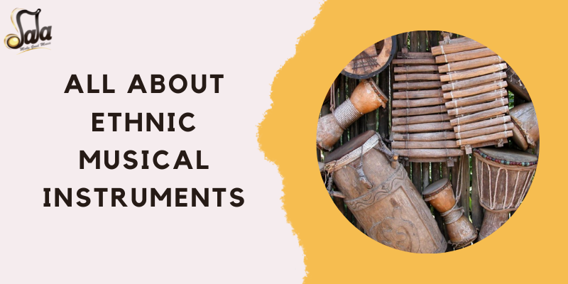 Introduction to ethnic musical instruments from various cultures around the world