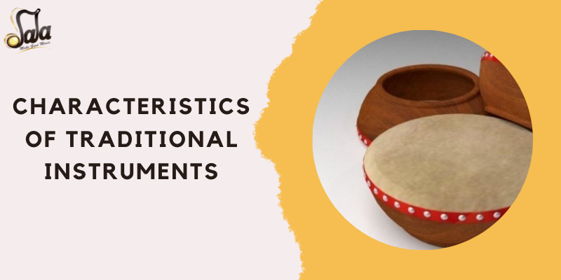 Defining characteristics and shared features of traditional ethnic musical instruments